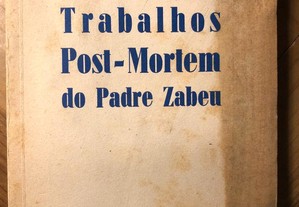 Livro Trabalhos Post-Mortem do Padre Zabeu - 1946