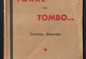 João Paulo Freire (Mário). Torre do Tombo... Crónicas dispersas.