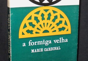 Livro A Formiga Velha Marie Cardinal