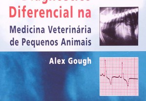 Diagnóstico Diferencial na Medicina Veterinária de Pequenos Animais