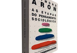 As etapas do pensamento sociológico - Raymond Aron