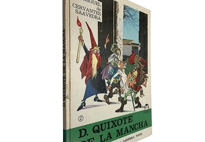 Dom Quixote de La Mancha - Miguel de Cervantes Saavedra