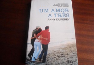 "Um Amor a Três" de Anny Duperey