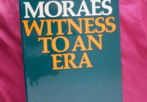 Frank Moraes. Witness to an Era. India 1920 to de