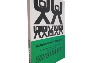 Recherches sociologiques (Volume XVIII - N.º 1 - 1987 - De la recherche locale a la decision politique) -