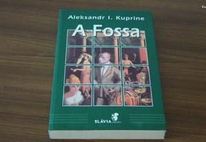 A Fossa de Aleksandr I. Kuprine