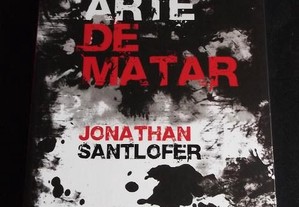Livro A arte de matar Jonathan Santlofer