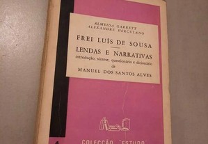 Frei Luís de Sousa / Lendas e Narrativas (portes grátis)