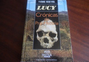 "Lucy - Crónicas da Pré-História" de Ivonne Rebeyrol - 1ª Edição de 1992
