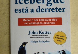 O nosso icebergue está a derreter de John Kotter