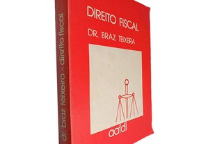 Direito fiscal - Dr. Braz Teixeira
