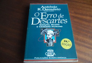 "O Erro de Descartes" - Emoção, Razão e Cérebro Humano de António Damásio - 24 Edição de 2005