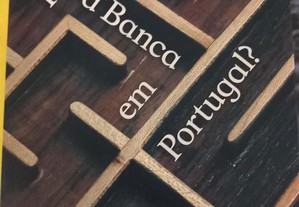 Por onde vai a Banca em Portugal