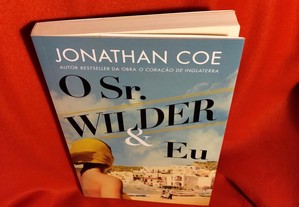 O Sr. Wilder & Eu, de Jonathan Coe.Novo.