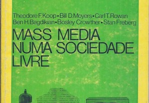 Mass Media Numa Sociedade Livre