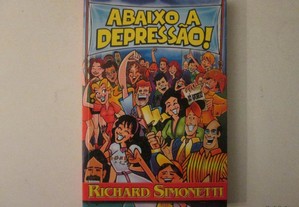 Abaixo a depressão- Richard Simonetti