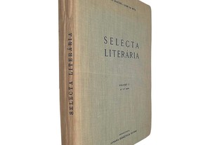 Selecta literária (Volume II - 4.º e 5.º anos) - Julio Martins / Jaime da Mota