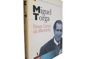 Novos contos da montanha - Miguel Torga