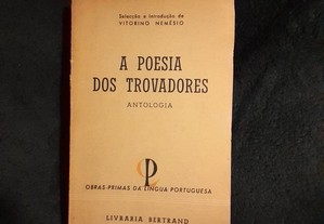 A Poesia dos Trovadores.Antologia Vitorino Nemésio