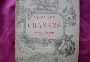 CAÇA. Voyages de Chasses par Gérard Le Tuer de Lios