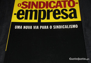 Livro O Sindicato-Empresa Paulo Pereira de Almeida