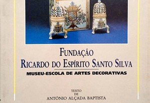 Fundação Ricardo Espírito Santo Silva. Museu-Escola De Artes Decorativas