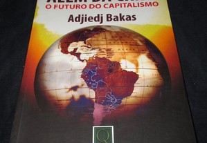 Livro Além da crise O Futuro do Capitalismo
