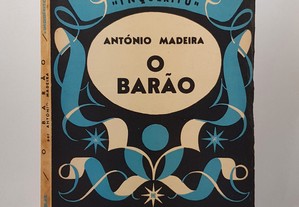 António Madeira // O Barão 1942 Branquinho da Fonseca