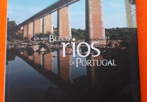 Os Mais Belos Rios de Portugal Volume II - João Conde Veiga e Augusto Cabrita