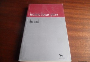 "Do Sol" de Jacinto Lucas Pires