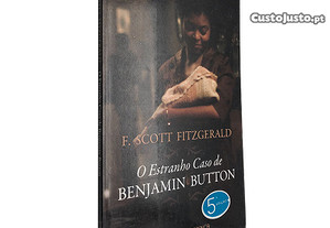 O estranho caso de Benjamin Button - F. Scott Fitzgerald