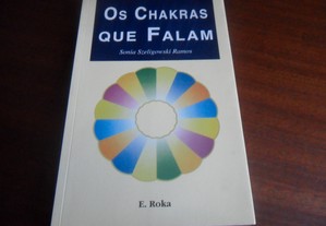 "Os Chakras Que Falam" de Sonia Szeligowski Ramos - 1ª Edição de 1998