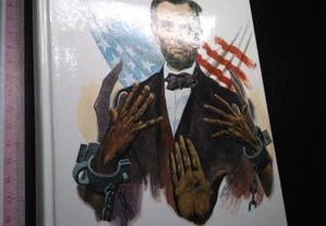 Lincoln - O libertador dos escravos -