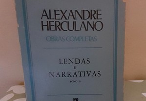 Lendas e Narrativas Obras Completas Vol. II - Alexandre Herculano