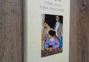 Como Água Para Chocolate / Laura Esquível (porte sgrátis)