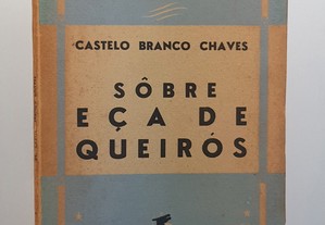 Castelo Branco Chaves // Sobre Eça de Queirós 1939
