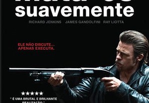 Mata-os Suavemente (2012) Brad Pitt IMDB: 6.4