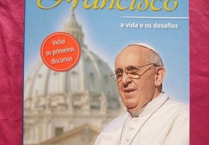 Papa Francisco a vida e os desafios por Saverio