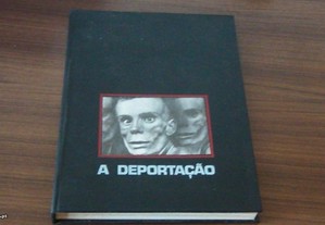 A Deportação Tradução: Maria Helena Albarran Carvalho e Fernando Moreira Ferreira