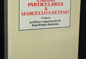 Livro Cartas Particulares a Marcello Caetano 1º Volume