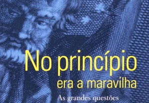 No princípio era a maravilha: As grandes questões da filosofia antiga