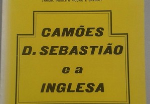Camões D.Sebastião e a Inglesa