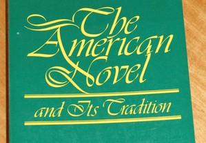 The American Novel and its Tradition, R. Chase