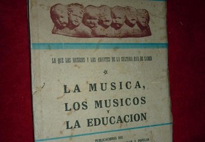 La Musica, Los Musicos y La Educacion