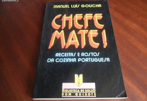 "Chefe - Mate!" de Manuel Luís Goucha
