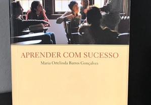 Aprender com Sucesso de Maria Ortelinda Barros Gonçalves