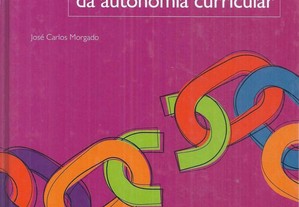 A (des)Construção da Autonomia Curricular