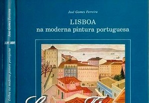 Lisboa na Moderna Pintura Portuguesa