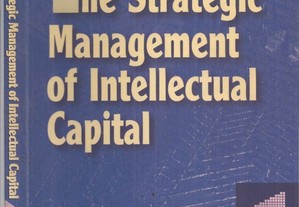 The Strategic Management of Intellectual Capital