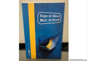 COMO NOVO Elogio do Silêncio d Marc de Smedt Livro